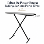 Tabua De Passar Roupa Reforçada Com Porta-Ferro